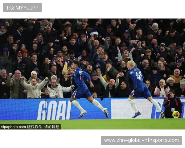 切尔西半场完成多次射门，场面占优——战术洞察与粉丝共同叙事